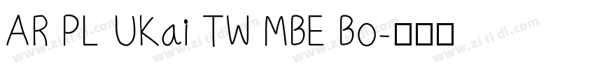AR PL UKai TW MBE Bo字体转换